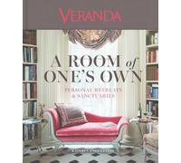 Veranda A Room of One’s Own: Personal Retreats & Sanctuaries