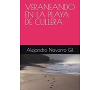 VERANEANDO EN LA PLAYA DE CULLERA