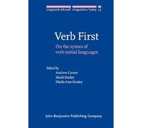 Verb First: On the syntax of verb-initial languages: 73 (Linguistik Aktuell/Linguistics Today)
