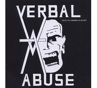 Verbal Abuse - Just An American Band