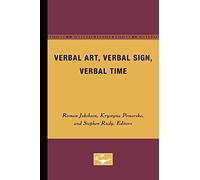 Verbal Art, Verbal Sign, Verbal Time