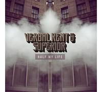 Verbal Kent & Superior - Half My Life