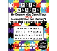 VErBAl ReAcTiONS - Word Scrambles with a Chemical Flavor (Hard): Rearrange Symbols from Chemistry’s Periodic Table to Unscramble the Words