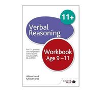 Verbal Reasoning Workbook Age 9-11: For 11+, pre-test and independent school exams including CEM, GL and ISEB by Chris Pearse (2016-01-29)
