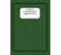 Verbali Consiglio Direttivo: Registro verbali di assemblea soci per associazioni. Libro con pagine numerate. Formato grande 21,59x29,69 cm.