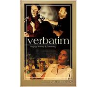 Verbatim : Staging Memory & Community: Staging Memory and Community