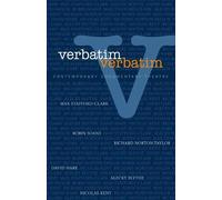 Verbatim Verbatim: Techniques in Contemporary Documentary Theatre Published by Oberon Books Ltd (2008)