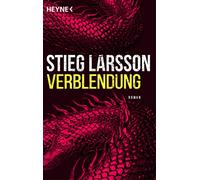Verblendung: Die Millennium-Trilogie 1 - Roman
