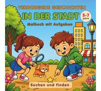 Verborgene Geschichten in der Stadt: Malbuch mit Aufgaben