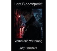 Verbotene Witterung: Gay-Hardcore (Hardcore-Action-Titel)