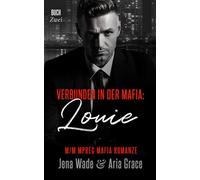 Verbunden in der Mafia: Louie: M/M Mpreg Mafia Romanze: 2