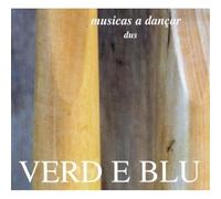 Verd E Blu - Musicas a Dancar - Dus
