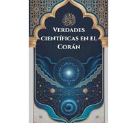 Verdades científicas en el Corán