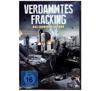 Verdammtes Fracking - Das Erdbeben-Inferno