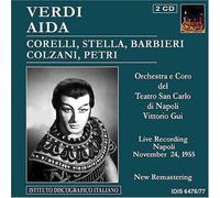 Verdi: Aida (Naples, November 24, 1955) by Franco Corelli, Antonietta Stella, Fedora Barbieri, Anselmo Colzani, Mario Petri (2006-01-24j