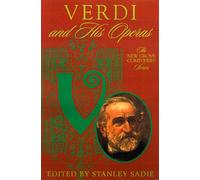Verdi and His Operas (New Grove Composers Series)