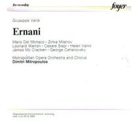 Verdi: Ernani (New York, December 29, 1956) by Mario Del Monaco, Zinka Milanov, Leonard Warren, Cesare Siepi, Helen Vanni, Jame (1987-01-01)
