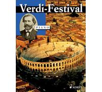 Verdi-Festival: Giuseppe Verdi's most popular melodies. piano.