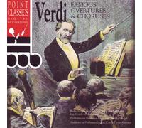Verdi, G. - Famous Overtures & Choruses