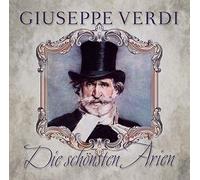Verdi, Giuseppe - Die Schönsten Arien