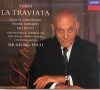 Verdi: La Traviata [Audio CD] Verdi, Giuseppe; Solti, Sir Georg; Royal Opera ..