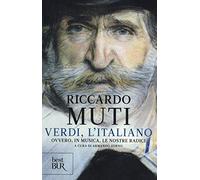Verdi, l'italiano. Ovvero, in musica, le nostre radici