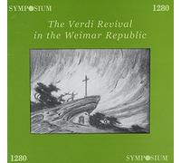 Verdi Revival in the Weimar Republic by G. Verdi (2001-04-24)