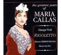 VERDI: Rigoletto / Mexico City Palacio de Bellas Artes Orchestra & Chorus, Mugnai, Di Steffano, Callas