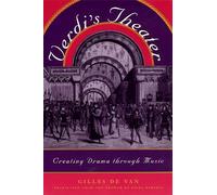 Verdi′s Theater - Creating Drama Through Music (Paper)