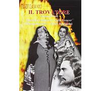 Verdi: The Troubadour ( Verdi: Il Trovatore )