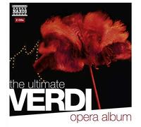 Verdi - The Ultimate Verdi Opera Album