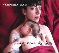 Verdiana Raw - Whales Know The Route