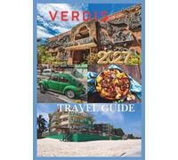 VERDIS TRAVEL GUIDE 2027: Discover the World's Newest Micronation, Explore the Danube Borderlands, Uncover Hidden Gems, and Travel with Confidence