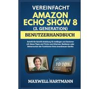 Vereinfacht Amazon Echo Show 8 (3. Generation) Benutzerhandbuch