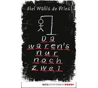 Verena Kiefer Mel Wa Da waren's nur noch zwei: Thriller (deVries-Thri (Hardback)