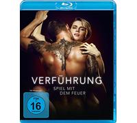 Verführung - Spiel mit dem Feuer