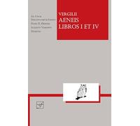 Vergil: Aeneis Libros I et IV: Aeneis Libros I et IV (Lingua Latina)