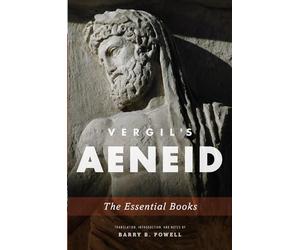 Vergil's Aeneid: the Essential Books - NEW Barry B. Powell 2015