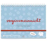 vergissmeinnicht 2026 - Der Familienkalender für Hand und Wand