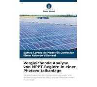 Vergleichende Analyse von MPPT-Reglern in einer Photovoltaikanlage: Vergleich zwischen der traditionellen Störungs- und Beobachtungsmethode (P&O) und der Methode mittels Fuzzy-Logik