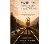 Verhalten ist ein Hinweis - Wenn der Körper spricht: Eine Reise zwischen Trauma, Krankheit, Nervensystem und Heilung
