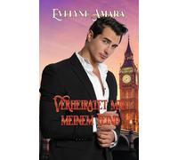 Verheiratet mit meinem Feind (London Billionaires Standalones Serie)