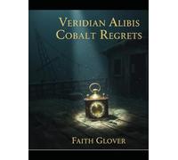 Veridian Alibis Cobalt Regrets