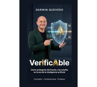 VerificAble: Cómo protegerte del fraude y las estafas en la era de la inteligencia artificial