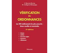 Vérification des ordonnances : Les 200 médicaments les plus prescrits : doses usuelles et maximales, 3e éd.: Enfants - Adultes - Personnes âgées - Grossesse - Allaitement