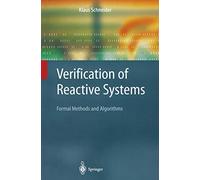Verification of Reactive Systems: Formal Methods and Algorithms (Texts in Theoretical Computer Science. An EATCS Series)