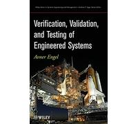 Verification, Validation, and Testing of Engineered Systems (Wiley Series in Systems Engineering and Management)