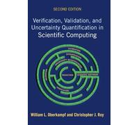 Verification, Validation, and Uncertainty Quantification in Scientific Computing