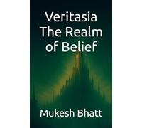 Veritasia: The Realm of Belief