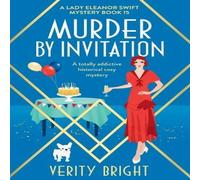 Verity Bright Murder by Invitation: A totally addictive historical cozy mystery Verity Bright Multicolor